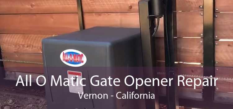 All O Matic Gate Opener Repair Vernon - California